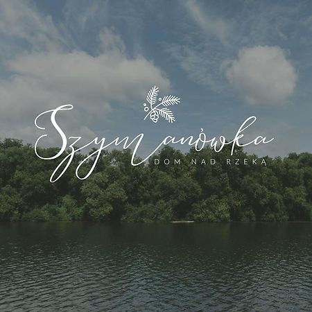 Szymanowka Dom Nad Rzeka - Noclegi Koden Εξωτερικό φωτογραφία